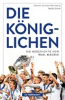 Die Königlichen - Hardy Grüne ; Dietrich Schulze-Marmeling - 9783730706565