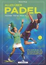 Alles über Padel - Michael Werge - 9783730707647
