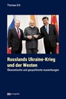 Russlands Ukraine-Krieg und der Westen - Thomas Ertl - 9783731615170