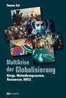 Multikrise der Globalisierung - Thomas Ertl - 9783731615644