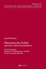 Ökonomische Politik (spezielle Volkswirtschaftslehre) - Lujo Brentano - 9783731616009