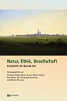 Natur, Ethik, Gesellschaft - Christian Baatz ; Florian Braun ; Martin Düchs - 9783731616054