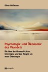 Psychologie und Ökonomie des Wandels - Oliver Hoffmann - 9783731616184