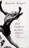 Die Tochter meines Vaters - Mareike Krügel - 9783731761174