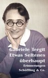 Etwas Seltenes überhaupt - Gabriele Tergit - 9783731761372