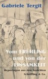 Vom Frühling und von der Einsamkeit - Gabriele Tergit ; Jeanne Mammen - 9783731761860