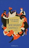 Wir waren Sappho - Selby Wynn Schwartz - 9783731762652