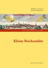 Kleine Reichsstädte - Oliver Richard ; Helge Wittmann ; Gabriel Zeilinger - 9783731912552