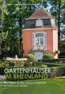 Gartenhäuser im Rheinland - Petra Engelen ; Uta Hasekamp ; Ulrike Heckner ; Christina Notarius - 9783731913634