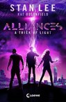 Stan Lee's Alliances - A Trick of Light - Stan Lee ; Kat Rosenfield ; Luke Lieberman ; Ryan Silbert - 9783732013944