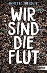 Wir sind die Flut - Annette Mierswa - 9783732014705