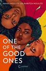 One Of The Good Ones - Maritza Moulite ; Maika Moulite - 9783732015924