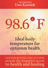 98,6 Degrees F - Uwe Karstadt - 9783732323319