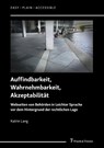 Auffindbarkeit, Wahrnehmbarkeit, Akzeptabilität - Katrin Lang - 9783732908042