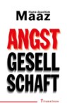 Angstgesellschaft - Hans-Joachim Maaz - 9783732908523