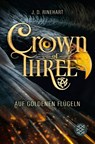 Crown of Three - Auf goldenen Flügeln (Bd. 1) - J. D. Rinehart - 9783733501525