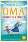 Oma!, schreit der Frieder - Gudrun Mebs - 9783733502140