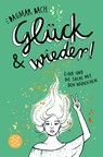 Glück und wieder! - Dagmar Bach - 9783733504946