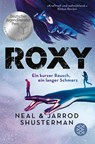 Roxy - Neal Shusterman ; Jarrod Shusterman - 9783733507282