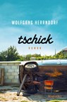 Tschick - Wolfgang Herrndorf - 9783733509200