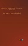 The Stately Homes of England - Llewellynn F W Hall Jewitt ; Samuel Carter - 9783734012136