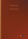 Unity of Good - Mary Baker Eddy - 9783734052521