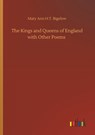 The Kings and Queens of England with Other Poems - Mary Ann H T Bigelow - 9783734096020