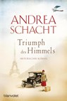 Triumph des Himmels - Andrea Schacht - 9783734101137