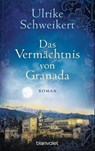 Das Vermächtnis von Granada - Ulrike Schweikert - 9783734101960
