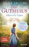 Das Gutshaus - Glanzvolle Zeiten - Johannes M Simmel ; Anne Jacobs - 9783734103278