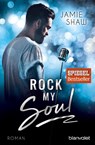 Rock my Soul - Jamie Shaw - 9783734103568