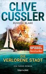 Die verlorene Stadt - Clive Cussler ; Russell Blake - 9783734103636