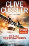 Die Kuba-Verschwörung - Clive Cussler ; Dirk Cussler - 9783734104749