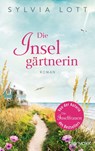 Die Inselgärtnerin - Sylvia Lott - 9783734104909