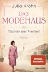 Das Modehaus - Töchter der Freiheit - Julia Kröhn - 9783734105715