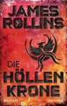 Die Höllenkrone - James Rollins - 9783734108105