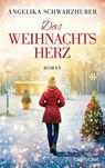Das Weihnachtsherz - Angelika Schwarzhuber - 9783734108211