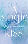A single kiss - Ivy Andrews - 9783734108587