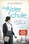 Die Alster-Schule - Jahre des Widerstands - Julia Kröhn - 9783734109652