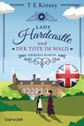 Lady Hardcastle und der Tote im Wald - T E Kinsey - 9783734110078