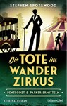Die Tote im Wanderzirkus - Stephen Spotswood - 9783734110634