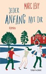 Jeder Anfang mit dir - Marc Levy - 9783734110818