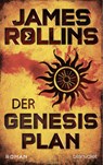 Der Genesis-Plan - James Rollins - 9783734112119