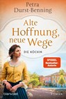 Alte Hoffnung, neue Wege - Petra Durst-Benning - 9783734113093