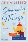Schneezauber in Norwegen - Anna Liebig - 9783734113215