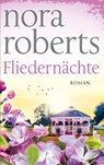 Fliedernächte - Nora Roberts - 9783734114069