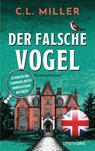 Der falsche Vogel - C. L. Miller - 9783734114632