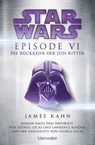 Star Wars(TM) - Episode VI - Die Rückkehr der Jedi-Ritter - James Kahn ; George Lucas ; Lawrence Kasdan - 9783734160677