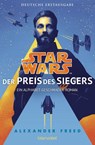Star Wars(TM) - Der Preis des Siegers - Alexander Freed - 9783734163128