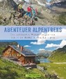 Abenteuer Alpentreks - ZAHEL,  Mark - 9783734312991